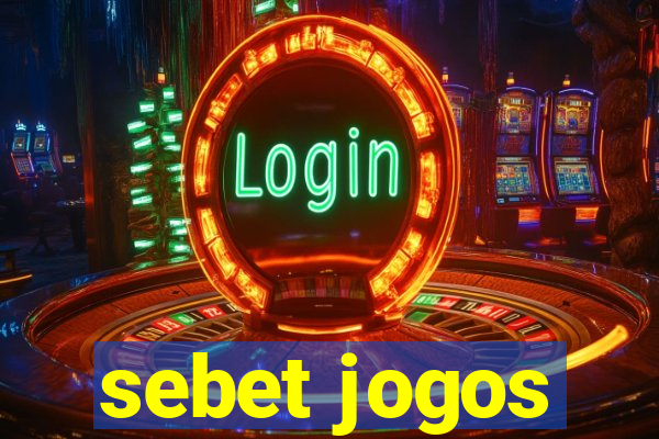 sebet jogos